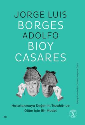 Hatırlanmaya Değer İki Tezahür ve Ölüm İçin Bir Model - 1
