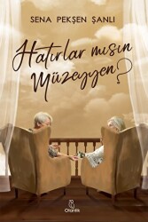 Hatırlar Mısın Müzeyyen? - Otantik Kitap