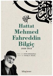 Hattat Mehmed Fahreddin Bilgiç - Kitap Arası