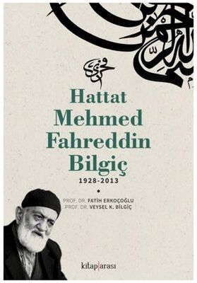 Hattat Mehmed Fahreddin Bilgiç