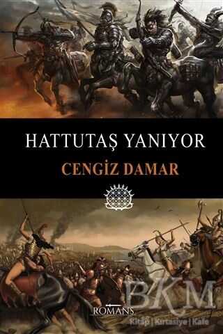 Hattutaş Yanıyor - Romans Yayınları