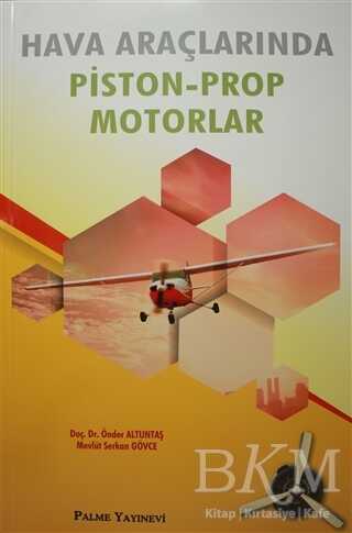 Hava Araçlarında Piston-Prop Motorlar - Palme Yayıncılık