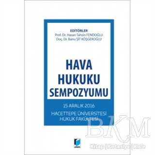 Hava Hukuku Sempozyumu - Adalet Yayınevi