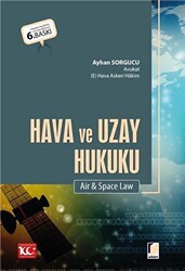 Hava ve Uzay Hukuku Air & Space Law - Adalet Yayınevi