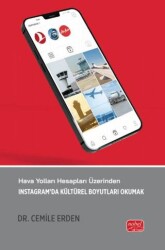 Hava Yolları Hesapları Üzerinden İnstagram’da Kültürel Boyutları Okumak - Nobel Bilimsel Eserler