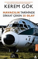 Havacılık Tarihinde Dikkat Çeken 25 Olay - Kanon Kitap