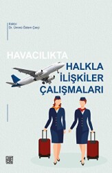 Havacılıkta Halkla İlişkiler Çalışmaları - Palet Yayınları