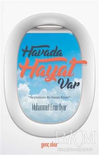 HAVADA HAYAT VAR - Gençokur Yayınları