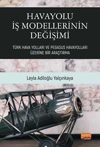 Havayolu İş Modellerinin Değişimi - Nobel Bilimsel Eserler