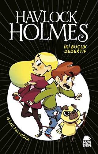 Havlock Holmes: İki Buçuk Dedektif