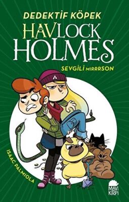 Havlock Holmes: Sevgili Mırrrson - 1
