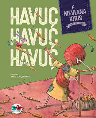 Havuç Havuç Havuç - Vak Vak Yayınları