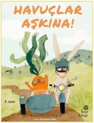 Havuçlar Aşkına! - Hep Kitap