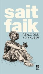 Havuz Başı Son Kuşlar - Bilgi Yayınevi