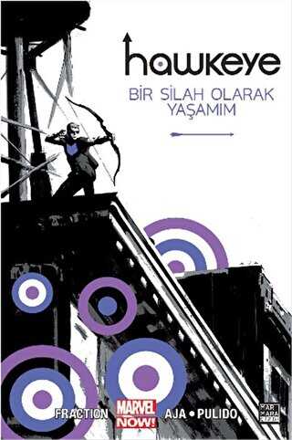 Hawkeye 1 - Bir Silah Olarak Yaşamım - Marmara Çizgi