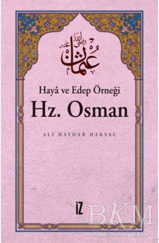 Haya ve Edep Örneği Hz.Osman - 2