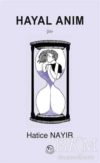 Hayal Anım - Tunç Yayıncılık