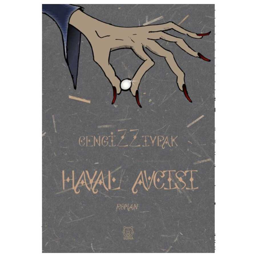 Hayal Avcısı - Luna Yayınları