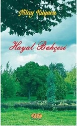Hayal Bahçesi - Zet Yayınları