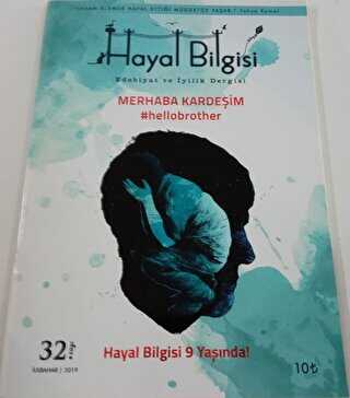 Hayal Bilgisi Dergisi Sayı: 32 İlkbahar 2019 - Hayal Bilgisi Dergisi