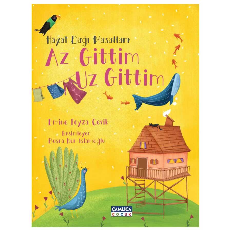 Hayal Dağı Masalları- Az Gittim Uz Gittim - Çamlıca Çocuk Yayınları