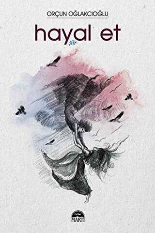 HAYAL ET - Martı Yayınları