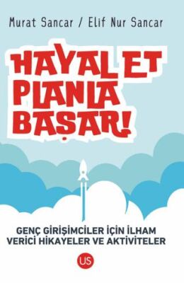 Hayal Et, Planla, Başar! - 1