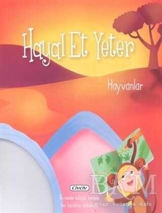 Hayal Et Yeter-Hayvanlar - Civciv