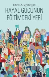 Hayal Gücünün Eğitimdeki Yeri - Dorlion Yayınları