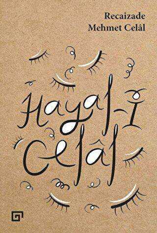 Hayal-i Celal - Koç Üniversitesi Yayınları