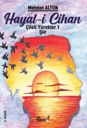 Hayal-i Cihan - Hayallerin Hasreti 1 - Şiir Antoloji Yayınları