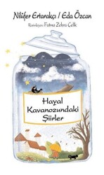 Hayal Kavanozundaki Şiirler - Tunç Yayıncılık