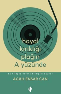 Hayal Kırıklığı Plağın A Yüzünde - 1