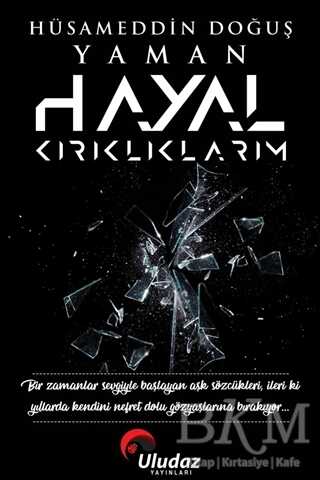Hayal Kırıklıklarım - Uludaz Yayınları