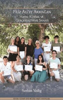 Hayal Kurma ve Gerçekleştirme Sanatı - 1