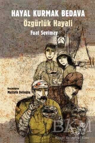 Hayal Kurmak Bedava - Hep Kitap