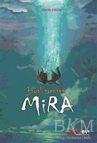 Hayal Prensesi Mira - Yayınevi Medya Grubu