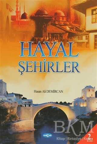 Hayal Şehirler - Akçağ Yayınları