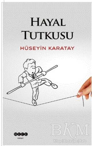 Hayal Tutkusu - Hece Yayınları