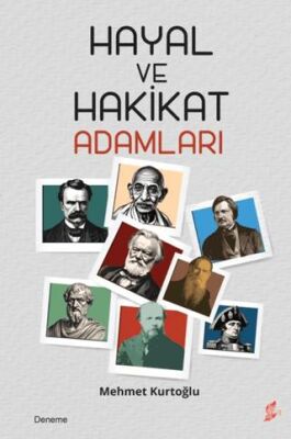 Hayal ve Hakikat Adamları - 1
