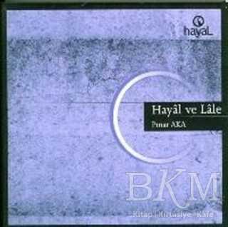 Hayal ve Lale - Hayal Yayınları