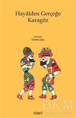 Hayalden Gerçeğe Karagöz - Kitabevi Yayınları