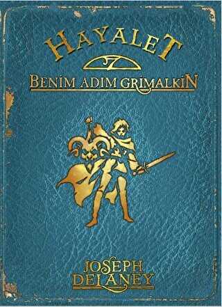 Hayalet: Benim Adım Grimalkin - Tudem Yayınları