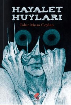 Hayalet Huyları - 1