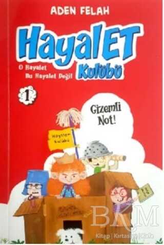 Hayalet Kulübü 1 - Dahi Çocuk Yayınları