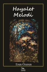 Hayalet Melodi - Sarmal Kitabevi
