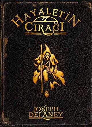 Wardstone Günlükleri - 01: Hayaletin Çırağı - Tudem Yayınları