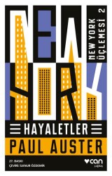 Hayaletler - New York Üçlemesi 2 - Can Yayınları