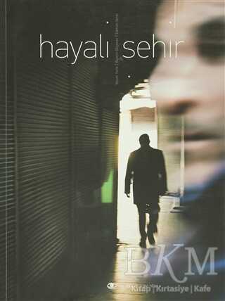 Hayali Şehir - Espas Kuram Sanat Yayınları