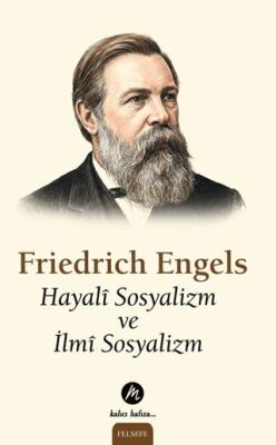 Hayali Sosyalizm ve İlmi Sosyalizm - 1